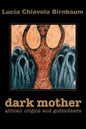 Dark Mother: African Origins and Godmothers - Paperback
