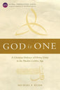 God Is One: A Christian Defence of Divine Unity in the Muslim Golden Age - Paperback