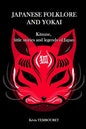 Japanese folklore and Yokai: Kitsune, little stories and legends of Japan - Paperback