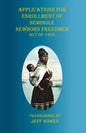Applications for Enrollment of Seminole Newborn Freedmen Act of 1905: Act of 1905 - Paperback