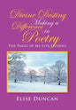 Divine Destiny Making a Difference in Poetry: The Pages of My Life Lessons - Hardcover