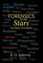 Forensics by the Stars: Astrology Investigates - Hardcover