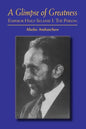 A Glimpse of Greatness: Haile Selassie I: The Person - Paperback