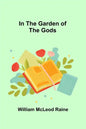 In the Garden of the Gods - Paperback