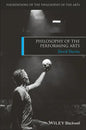 Philosophy of the Performing Arts - Paperback