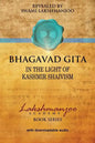 Bhagavad Gī̄tā: In the Light of Kashmir Shaivism - Paperback