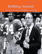 Bulldog Nation! History of Georgia Bulldogs Football - Paperback