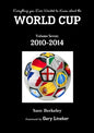 Everything you Ever Wanted to Know about the World Cup Volume Seven: 2010-2014 - Paperback