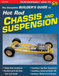 The Complete Builder's Guide to Hot Rod Chassis & Suspension - Paperback