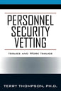 Personnel Security Vetting: Issues and More Issues - Paperback