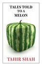 Tales Told to a Melon - Paperback