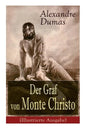 Der Graf von Monte Christo (Illustrierte Ausgabe): Ein spannender Abenteuerroman (Kinder- und Jugendbuch) - Paperback