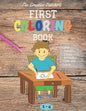 The Creative Toddler's First Coloring Book Ages 1-4: 100 Everyday Things and Animals to Color and Learn first coloring book for kids ages 1, 2, 3 & 4 - Paperback
