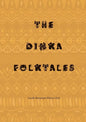 The Dinka Folktales - Paperback