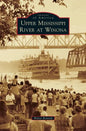 Upper Mississippi River at Winona - Hardcover