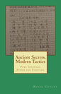 Ancient Secrets, Modern Tactics: Pure Internal Power for Fighting - Paperback