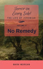 No Remedy: Volume 5 of 6 - Paperback