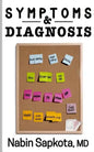 Symptoms and Diagnosis: A Storytelling Medical Book that May Save Your Life - Paperback
