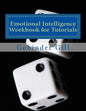 Emotional Intelligence Tutorial Workbook: A Guide for use in Tutorials - Paperback