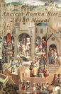 Ancient Roman Rite 28430 Missal: Christ's One Holy Catholic Church - Paperback