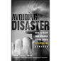 Avoiding Disaster: How to Keep Your Business Going When Catastrophe Strikes - Hardcover