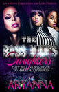 The Boss Man's Daughters: They Will Do Whatever To Make Daddy Proud - Paperback