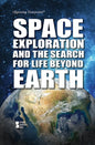 Space Exploration and the Search for Life Beyond Earth - Paperback