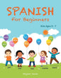 Spanish for Beginners: Kids Ages 5 - 7 - Paperback