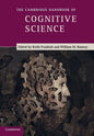 The Cambridge Handbook of Cognitive Science - Paperback