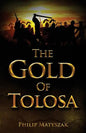 The Gold of Tolosa - Paperback