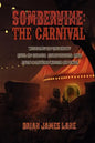 Sombervine: The Carnival - Paperback