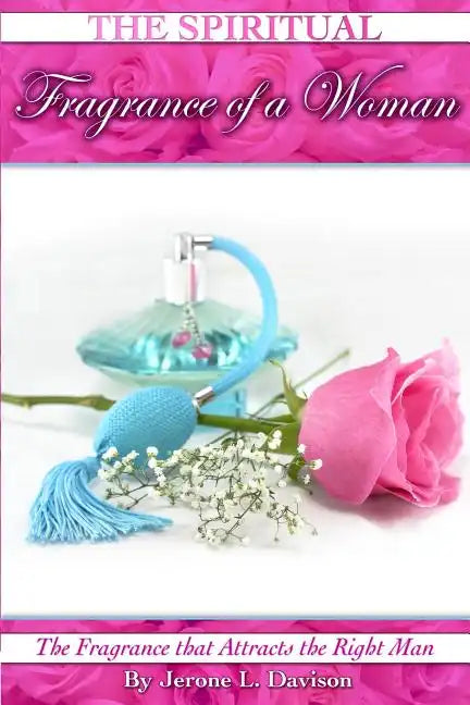 The Spiritual Fragrance of A Woman - Paperback