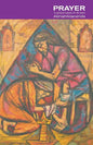 Prayer: A Spiritual Classic for 40 Years - Paperback
