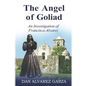 An Investigation of Francisca Alvarez The Angel of Goliad - Paperback