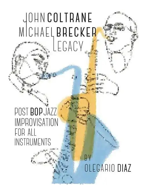 John Coltrane Michael Brecker Legacy - Paperback