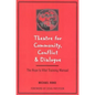 Theatre for Community Conflict and Dialogue: The Hope Is Vital Training Manual - Paperback