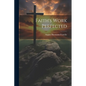 Faith's Work Perfected - Paperback