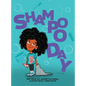 Shampoo Day - Hardcover