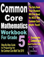 Common Core Mathematics Workbook For Grade 5: Step-By-Step Guide to Preparing for the Common Core Math Test 2019 - Paperback