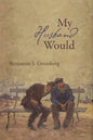 My Husband Would: Poems - Paperback