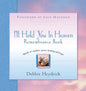 I'll Hold You In Heaven Remembrance Book - Hardcover