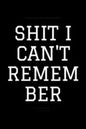 Shit i can't remember - Paperback