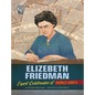Elizebeth Friedman: Expert Codebreaker of World War II - Hardcover