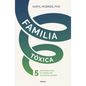 Familia Toxica - Paperback
