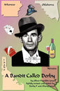 A Bandit Called Derby - Paperback