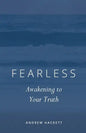Fearless: Awakening to Your Truth - Paperback