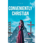 Conveniently Christian: 9th Commandment - Hardcover