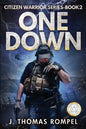 One Down: Citizen Warrior Series-Book 2 - Paperback