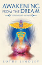 Awakening from the Dream: A Kundalini Memoir - Paperback