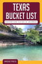 Texas Bucket List Adventure Guide & Journal - Paperback